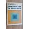 Introducere in topologie- W.G.Chinn, N.E.Steenrod