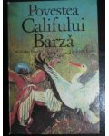Povestea califului barza