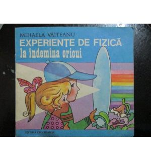 Experiente de fizica la indemana oricui