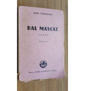 Bal mascat (ed. V)- Ionel Teodoreanu