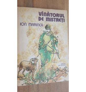 Vinatorul de mistreti- Ion Marinca