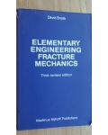 Elementary Engineering Francture Mechanics- David Broek