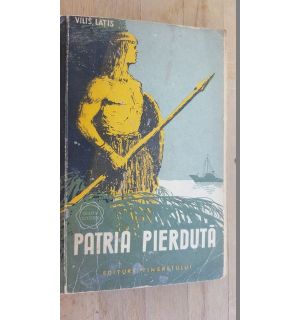 Patria pierduta-Vilis Latis