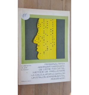 Personalitatea abordata matematic de catre R.B.Cattel- C.Zaharnic, A.Jula, C.Cotor