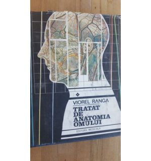 Tratat de anatomia omului- Viorel Ranga