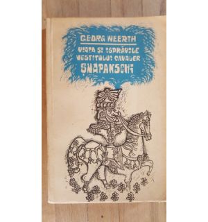Viata si ispravile vestitului cavaler Snapanschi- Georg Weerth