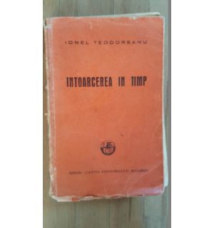 Intoarcerea in timp- Ionel Teodoreanu