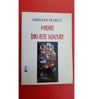 Mariri din alte veacuri- Emilian Marcu
