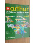 Arthur un atelier pour maitriser la lecture- Georges Remond