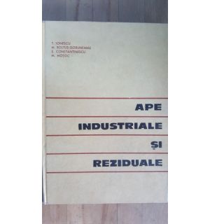 Ape industriale si reziduale- T.Ionescu, M.Boltus-Goruneanu, S.Constantinescu, M.Motoc
