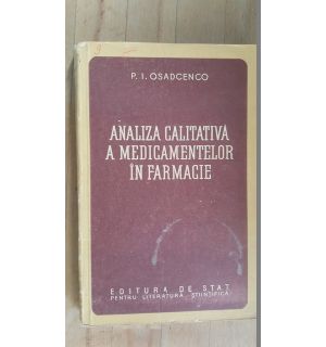 Analiza calitativa a medicamentelor in farmacie- P.I.Osadcenco