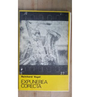 Expunerea corecta- Reinhard Vogel