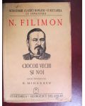 Ciocoii vechi si noi-N.Filimon Editura:Cugetarea, Georgescu Delafras