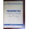 Trigonometria. Culegere de probleme pentru clasa a 9a si a 10a medie