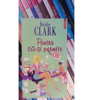 Pentru ca-si permite- Bridie Clark