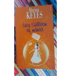 Lucy Sullivan se marita-Marian Keyes