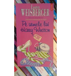 Pe urmele lui Harry Winston-Lauren Weisberger
