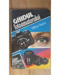 Ghidul fotoamatorului- Mihai Staicu