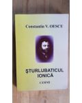Sturlubaticul  Ionica- Constantin V. Oescu