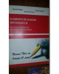Elemente de scriere ortografica. Aplicatii pentru elevii din invatamantul primar- M.Gorgan, G.Farcas, D.Palaga
