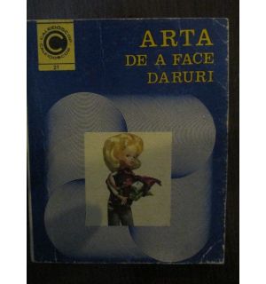 Arta de a face daruri