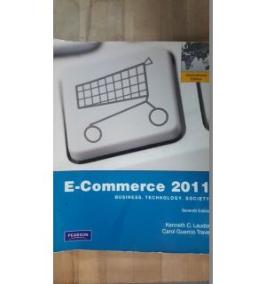 E-commerce 2011. Business, Technology, Society- Kenneth C.Laudon, Carol G.Traver