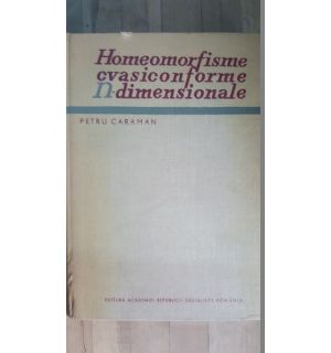 Homeomorfisme cvasiconforme n-dimensionale- Petru Caraman