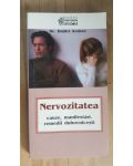Nervozitatea. Cauze, manifestari, remedii duhovnicesti- Dmitri Avdeev