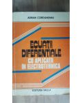 Ecuatii diferentiale cu aplicatii in electrotehnica- Adrian Corduneanu