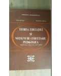 Teoria educatiei si notiuni de cercetare pedagogica- Ioan Nicola, Domnica Farcas