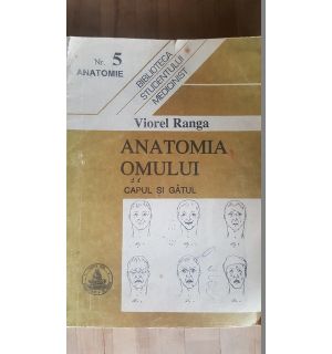 Anatomia omului. Capul si gatul- Viorel Ranga