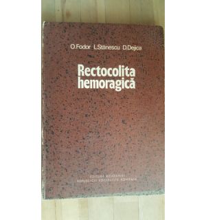 Rectocolita hemoragica- O.Fodor, L.Stanescu, D.Dejica
