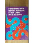 Incremental Finite Element Modeling in Non-linear Solid Mechanics - M.Kleiber