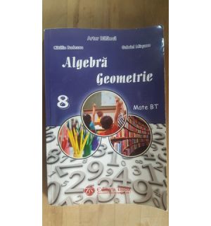 Algebra geometrie clasa a 8-a- Artur Balauca, Catalin Budeanu