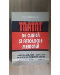Tratat de clinica si patologie medicala- Ion Ilinescu