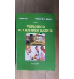 Farmacologia de experiment la clinica- Liliana Tartau, Catalina Elena Lupusoru