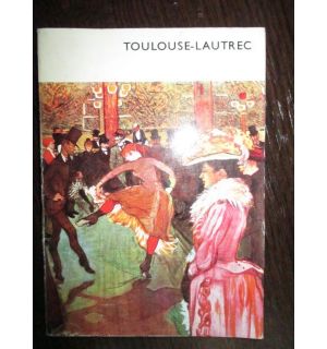 Toulouse-Lautrec si sfarsitul secolului Toulouse-Lautrec si sfarsitul secolului