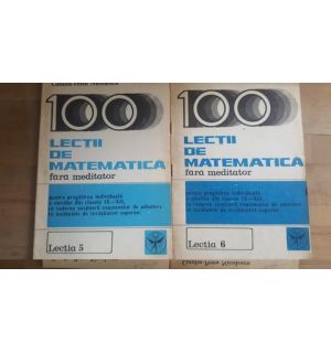 100 lectii de matematica fara meditator 1,2- Catalin Petru Nicolescu