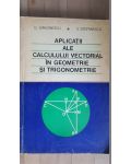 Aplicatii ale calculului vectorial in geometrie si trigonometrie- G.Simionescu, V.Stefanescu