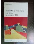 Curente si tendinte in arta secolului XX