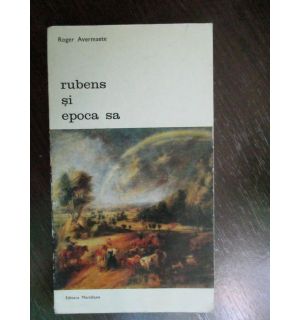 Rubens si epoca sa Rubens si epoca sa
