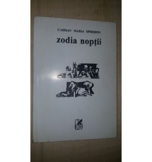 Zodia noptii- Cassian Maria Spiridon