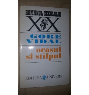 Orasul si stalpul- Gore Vidal