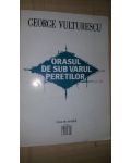 Orasul de sub varul peretilor- George Vulturescu