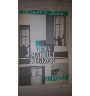 Fuga marelui regizor- Constantin Dram