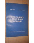 Medicamente psihotrope moderne- Tiberiu Ciurezu, Georgeta Timofte