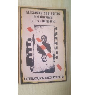 O zi din viata lui Ivan Denisovici- Alexandr Soljenitin