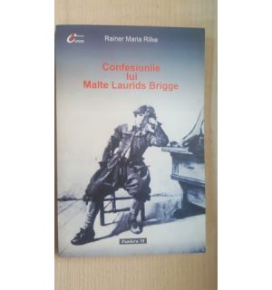 Confesiunile lui Malte Laurids Brigge- Rainer Maria Rilke