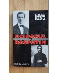 Ucigasul lui Rasputin- Greg King
