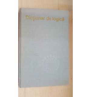 Dictionar de logica- Gheorghe Enescu